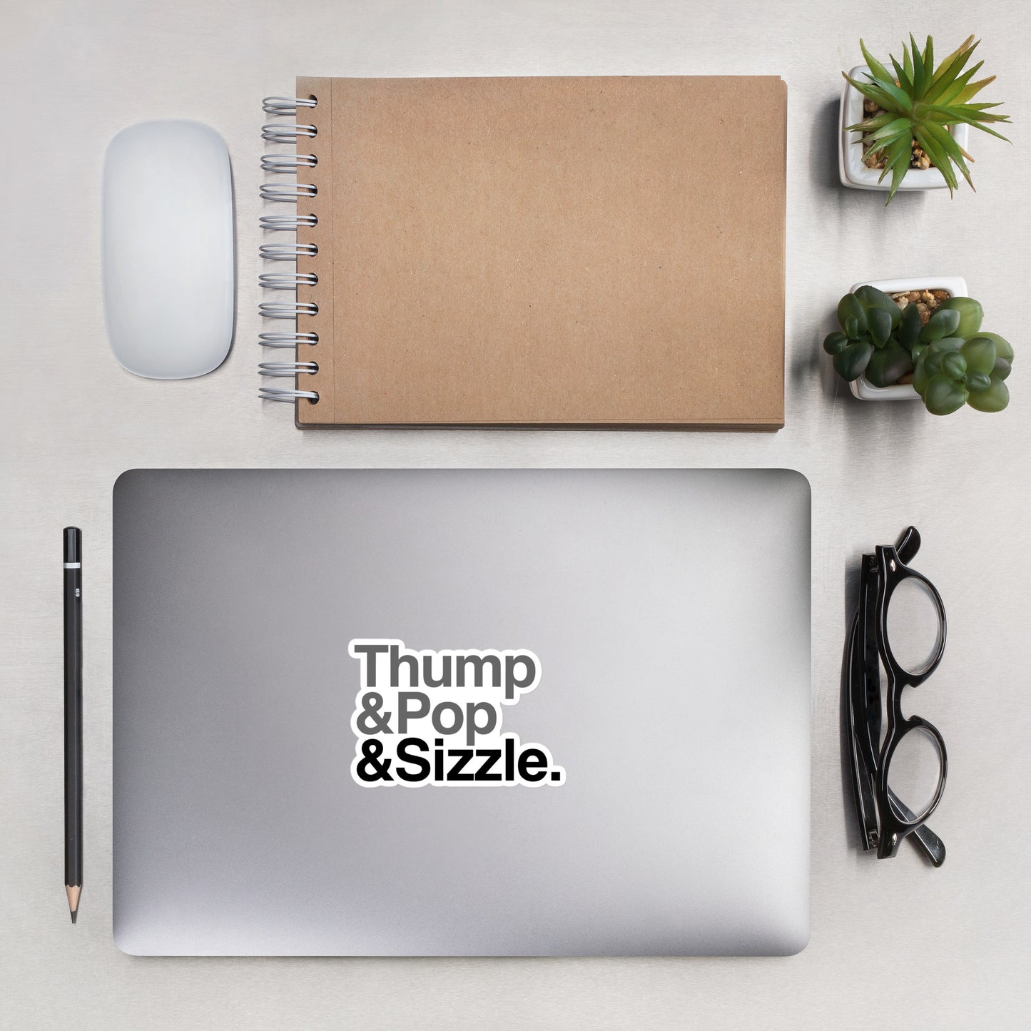 Thump, Pop, Sizzle Sticker