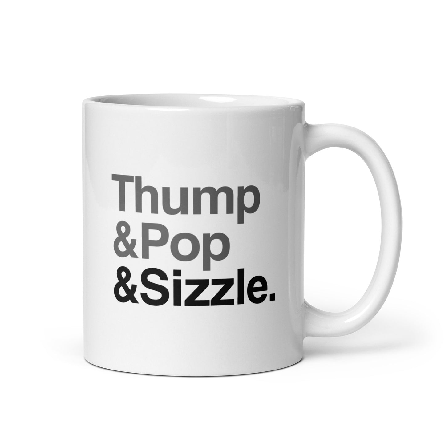 Thump, Pop, Sizzle Mug