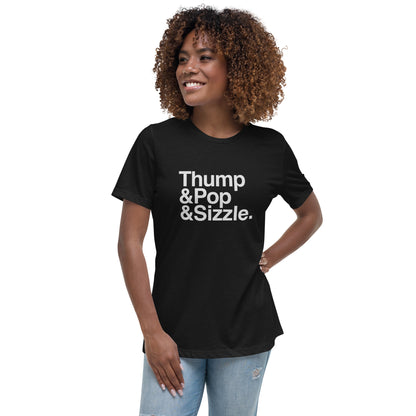 Thump, Pop, Sizzle Femme T-Shirt