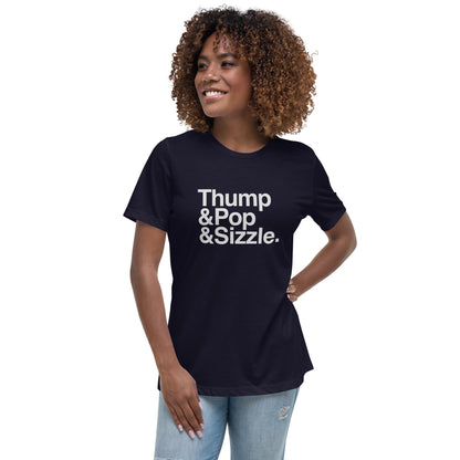 Thump, Pop, Sizzle Femme T-Shirt